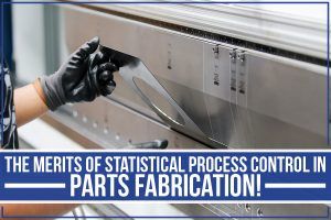 Read more about the article The Merits Of Statistical Process Control In Parts Fabrication!