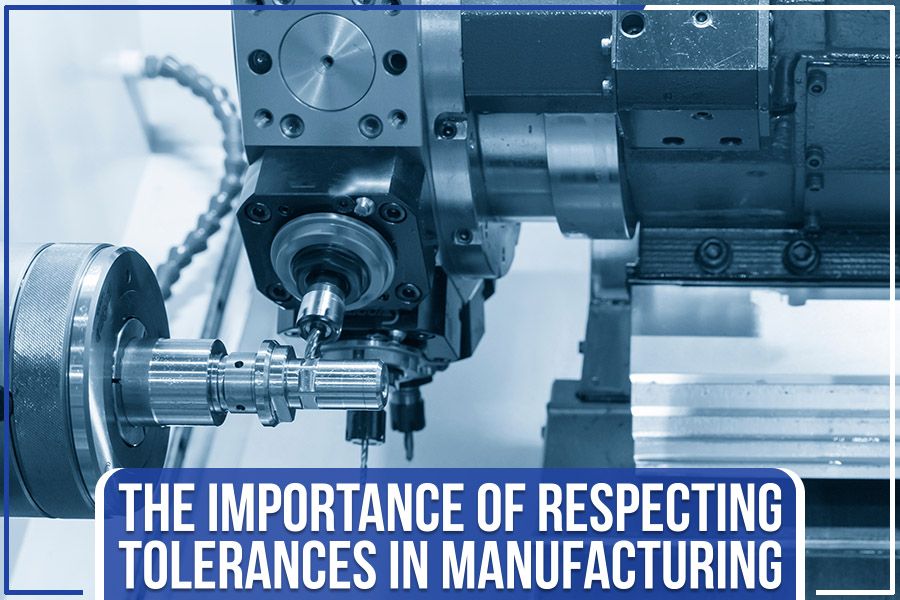 You are currently viewing The Importance Of Respecting Tolerances In Manufacturing